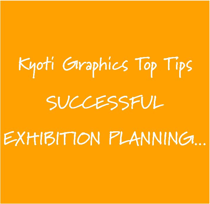 Kyoti Top Tips Exhibition Planning